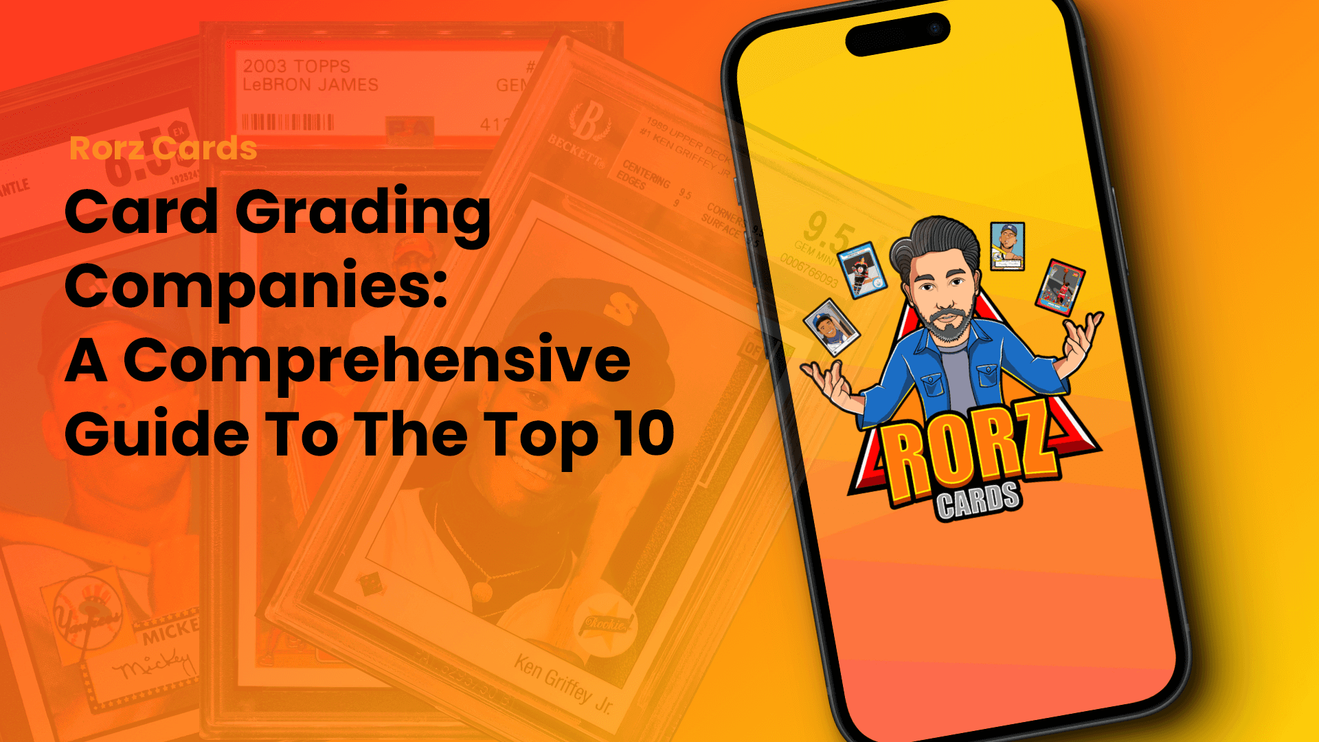 Grading Card Companies - A Comprehensive Guide to the Top 10