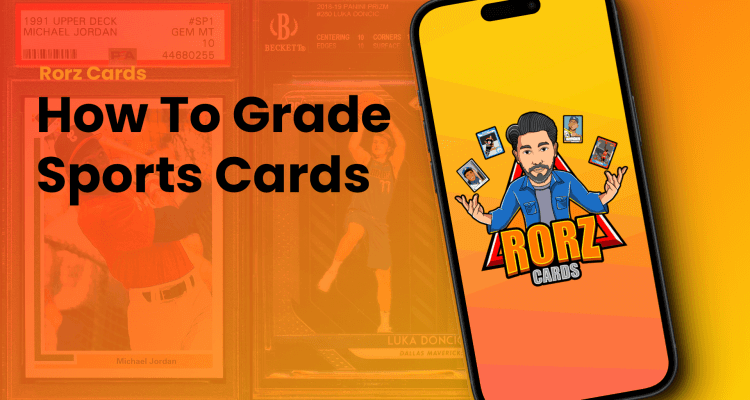 How To Grade Sports Cards