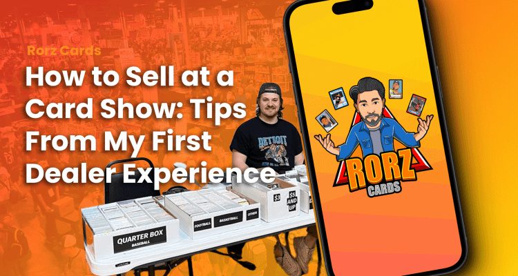 How To Sell Cards at a Card Show